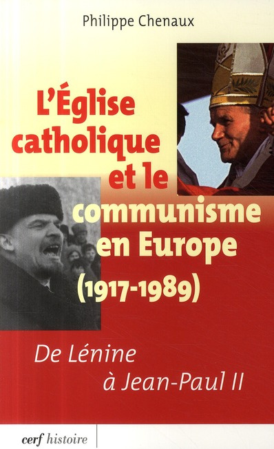 Emprunter L'Eglise catholique et le communisme en Europe (1917-1989). De Lénine à Jean-Paul II livre