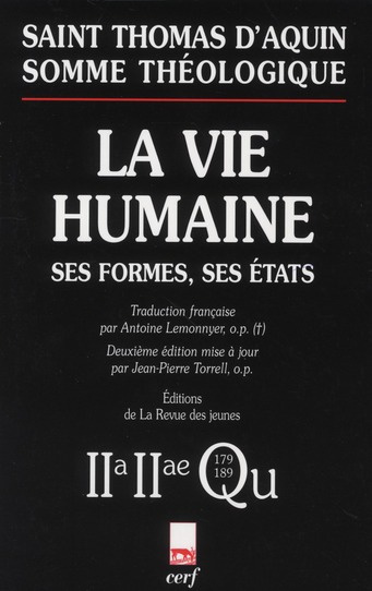 Emprunter Somme théologique. 2a-2ae, Questions 179-189, La vie humaine : ses formes, ses états livre