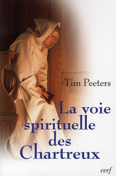Emprunter La voie spirituelle des Chartreux livre