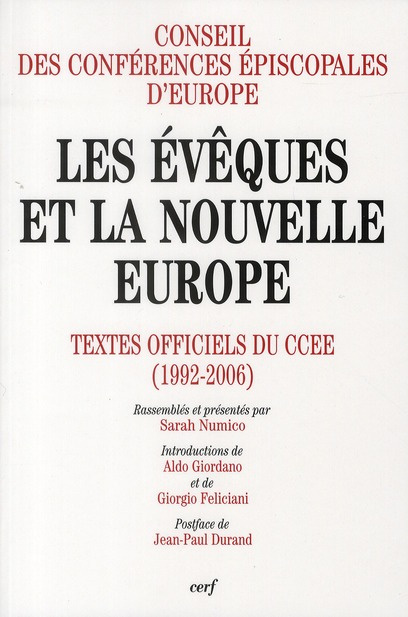 Emprunter Les évêques et la nouvelle Europe. Textes officiels du CCEE (1992-2006) livre