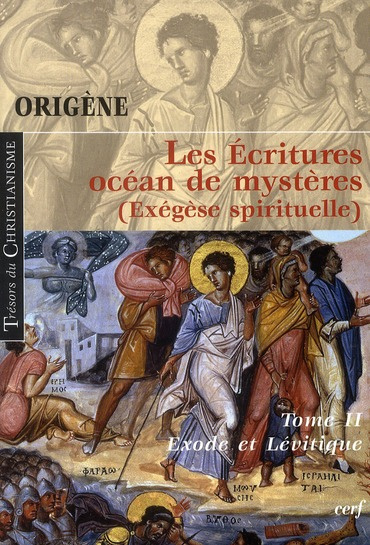 Emprunter Les Ecritures, océan de mystères (Exégèse spirituelle). Tome 2, Exode et Lévitique livre