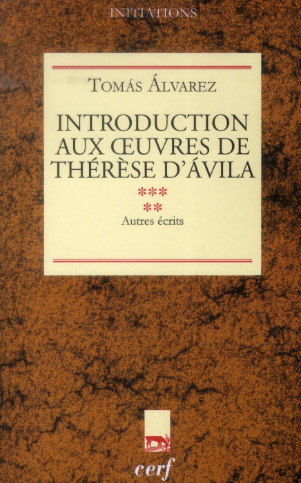 Emprunter Introduction aux oeuvres de Thérèse d'Avila tome V. Autres écrits livre
