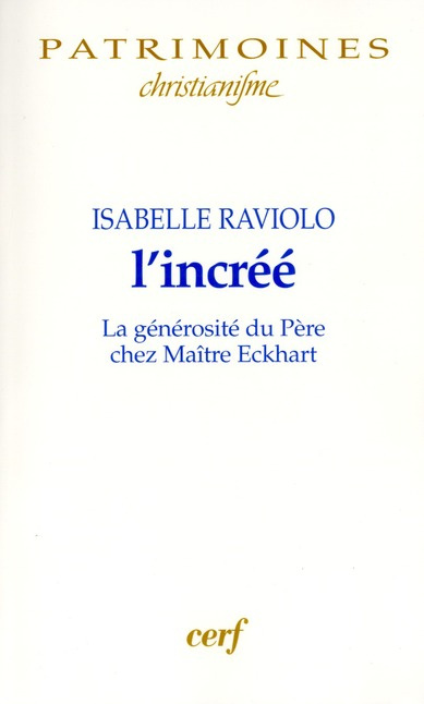 Emprunter L'incrée. La générosité du père chez maitre Eckhart livre