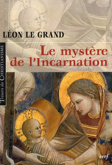 Emprunter Le mystère de l'Incarnation livre