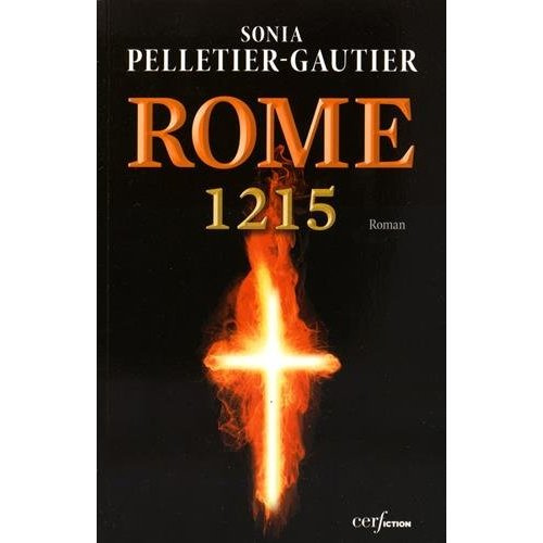 Emprunter Rome, 1215. Le comte, le pape et le Prêcheur livre