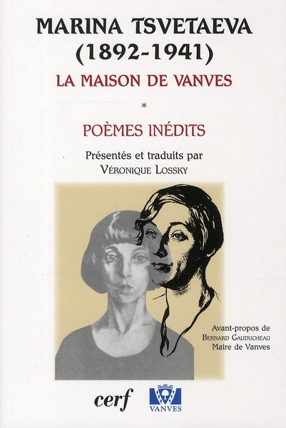Emprunter Marina Tsvetaeva (1892-1941). La maison de Vanves, poèmes inédits livre