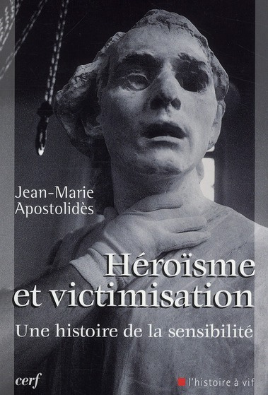 Emprunter Héroïsme et victimisation. Une histoire de la sensibilité livre