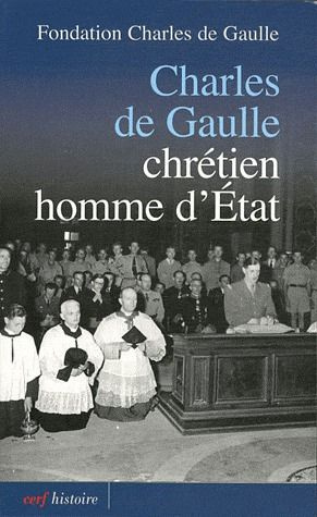 Emprunter Charles de Gaulle. Chrétien, homme d'Etat livre