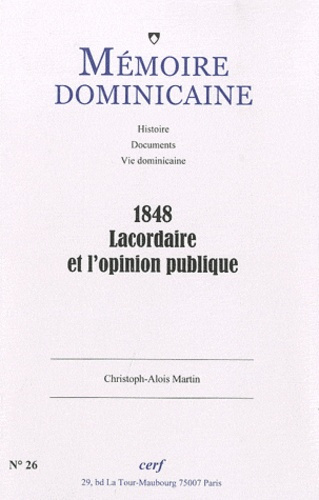 Emprunter Mémoire dominicaine N° 26/2010 : 1848, Lacordaire et l'opinion publique livre