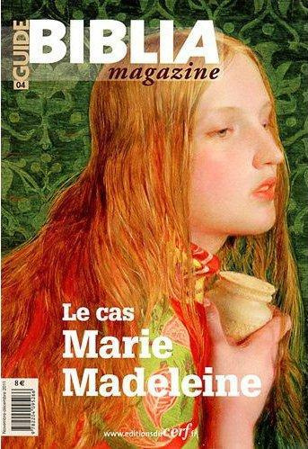 Emprunter Guide Biblia Magazine N° 4 : Le cas Marie Madeleine livre