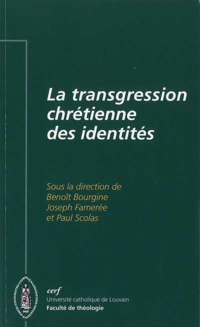 Emprunter La transgression chrétienne des identités livre