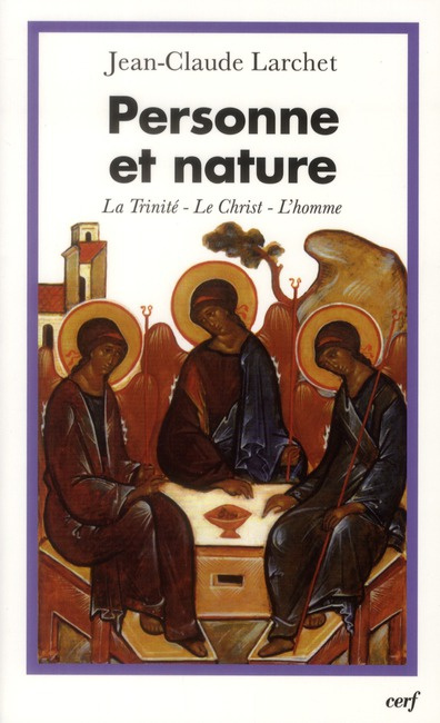 Emprunter Personne et nature ; La Trinité, Le Christ, L'homme. Contributions aux dialogues interorthodoxe et i livre