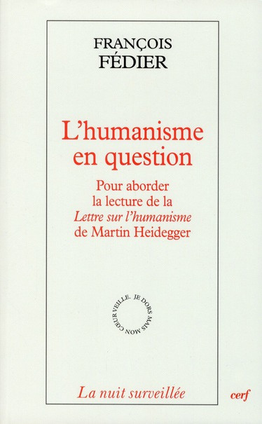 Emprunter L'humanisme en question. Pour aborder la lecture de la Lettre sur l'humanisme de Martin Heidegger livre