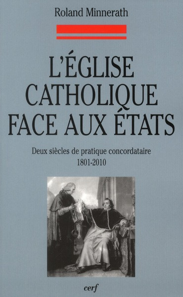 Emprunter L'église catholique face aux états. Deux siècles de pratique concordataire 1801-2010 livre