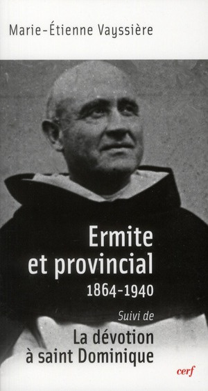 Emprunter Ermite et provincial (1864-1940). Suivi de La dévotion à saint Dominique livre