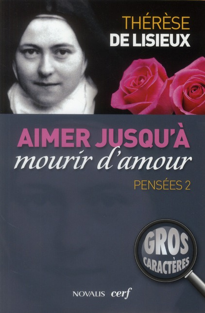 Emprunter Pensées. Tome 2, Aimer jusqu'à mourir d'amour [EDITION EN GROS CARACTERES livre