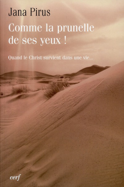Emprunter Comme la prunelle de ses yeux ! Quand le Christ survient dans une vie... livre