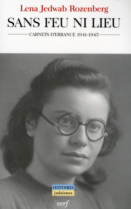 Emprunter Sans feu ni lieu. Carnets d'errance 1941-1945 livre