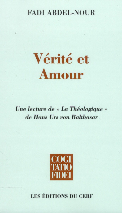 Emprunter Vérité et Amour. Une lecture de 