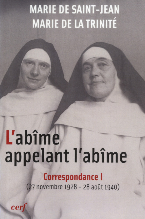 Emprunter L'abîme appelant l'abîme, correspondance. Tome 1, 27 novembre 1928 - 28 août 1940 livre