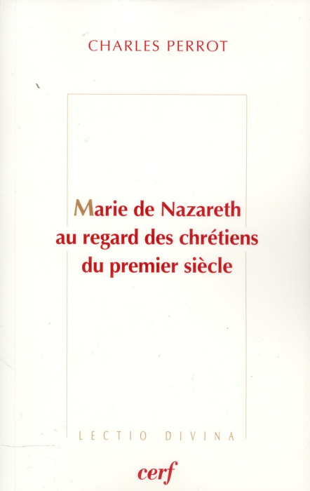 Emprunter Marie de Nazareth au regard des chrétiens du premier siècle livre
