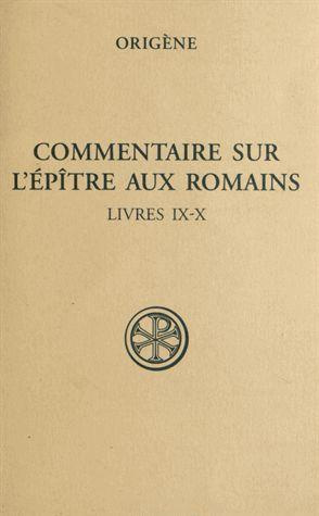 Emprunter Commentaire sur l'épître aux romains. Tome 4, livres 9-10 livre