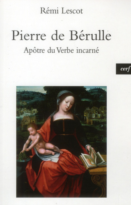 Emprunter Pierre de Bérulle. Apôtre du Verbe incarné livre