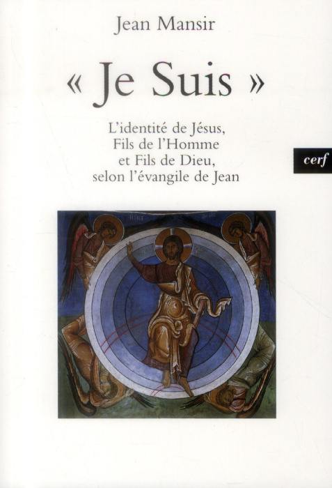 Emprunter Je suis. L'identité de Jésus, Fils de l'Homme et Fils de Dieu, selon l'évangile de Jean livre