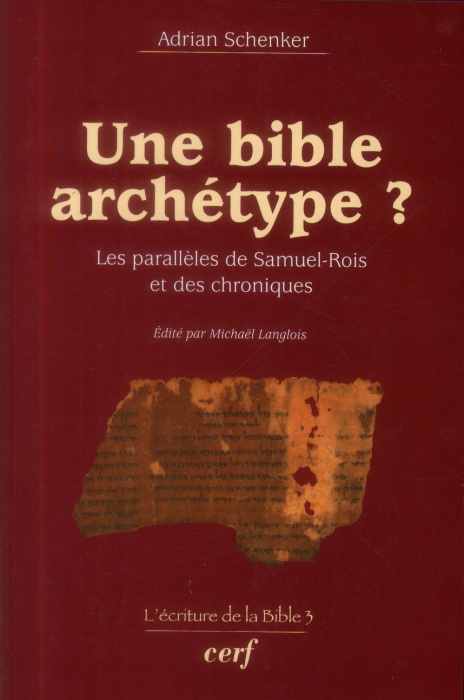 Emprunter Une Bible archétype ? Les parallèles de Samuel-Rois et des Chroniques livre