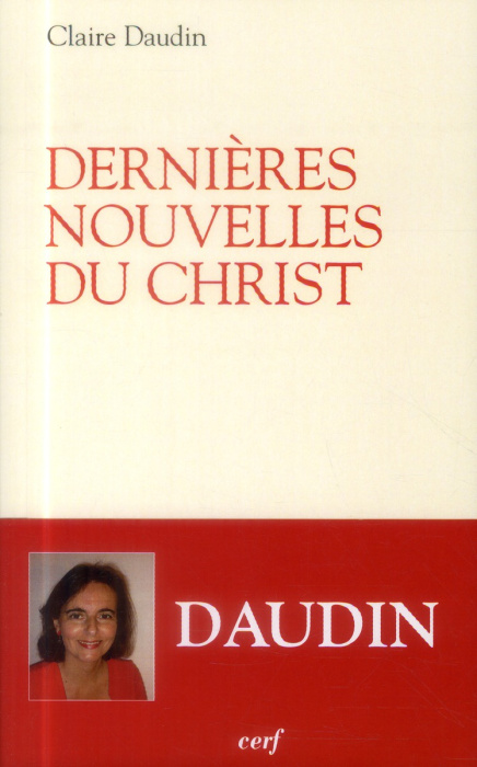 Emprunter Dernières nouvelles du Christ livre