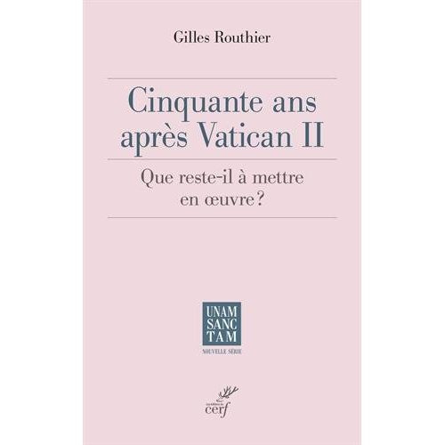 Emprunter Cinquante ans après Vatican II. Que reste-t-il à mettre en oeuvre ? livre