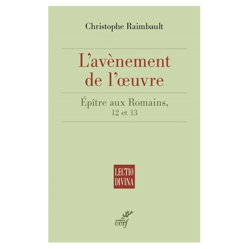 Emprunter L'épître aux Romains. L'avènement de l'amour livre