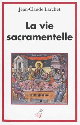 Emprunter La vie sacramentelle livre