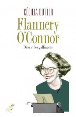 Emprunter Flannery O'Connor. Dieu et les gallinacés livre