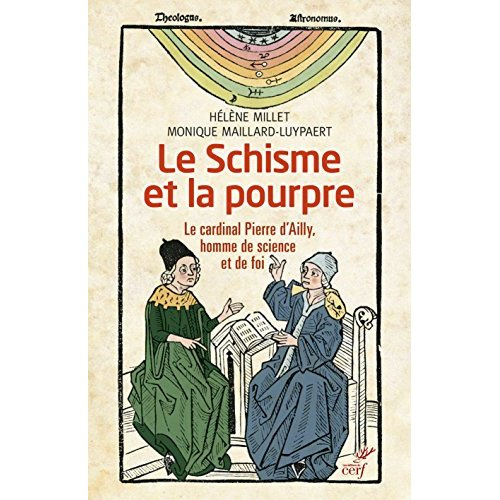 Emprunter Le schisme et la pourpre. Le cardinal Pierre d'Ailly, homme de science et de foi livre