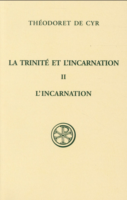 Emprunter La Trinité et l'Incarnation. Tome 2, L'Incarnation du Seigneur, édition bilingue français-grec livre