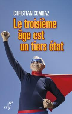 Emprunter Le troisieme âge est un tiers état livre