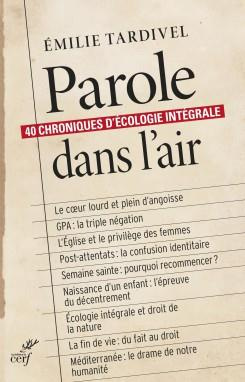 Emprunter Parole dans l'air. 40 chroniques d'écologie intégrale livre