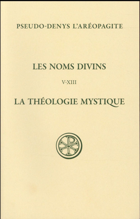 Emprunter Les noms divins (chapitres V-XIII). La théologie mystique, édition bilingue français-grec ancien livre
