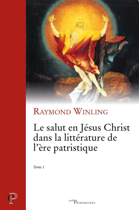 Emprunter Le salut en Jésus Christ dans la littérature de l?'ère patristique. Tome 1 livre