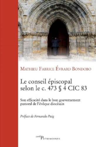 Emprunter Le conseil épiscolpal selon le c. 473 § 4 CIC 83. Son efficacité dans le bon gouvernement pastoral d livre
