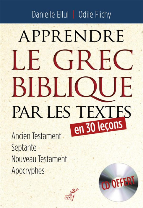 Emprunter Apprendre le grec biblique par les textes. Avec 1 CD audio livre