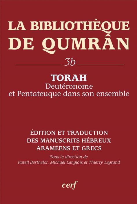 Emprunter La Bibliothèque de Qumrân. Tome 3b, Torah : Deutéronome et Pentateuque dans son ensemble, édition et livre