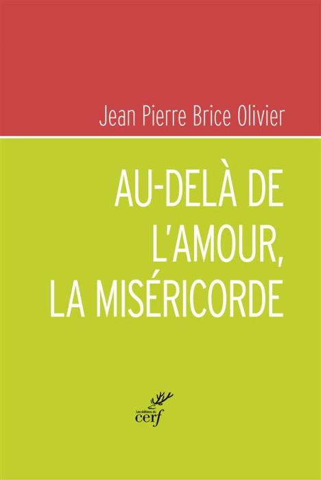 Emprunter Au-delà de l'amour, la miséricorde livre
