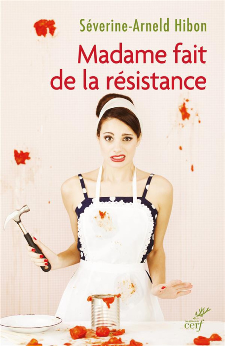 Emprunter Madame fait de la résistance. Etre une femme de résurrection livre