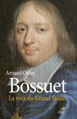 Emprunter Bossuet, une vie. La voix du grand siècle livre