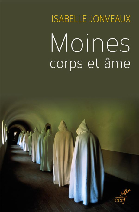 Emprunter Moines, corps et âmes. Une sociologie de l'ascèse monastique contemporaine livre