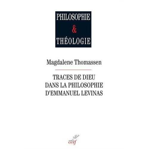 Emprunter Traces de Dieu dans la philosophie d'Emmanuel Levinas livre