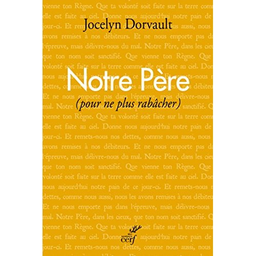 Emprunter Notre père. Pour ne plus rabâcher livre