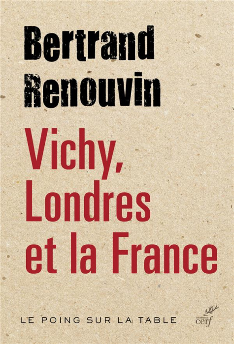 Emprunter Vichy, Londres et la France livre